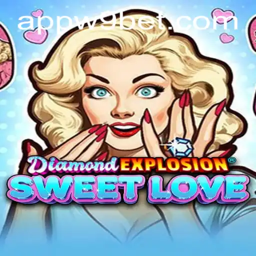 Discovering the Allure of DiamondExplosionSweetLove: A Gaming Sensation with W9bet PH Login
