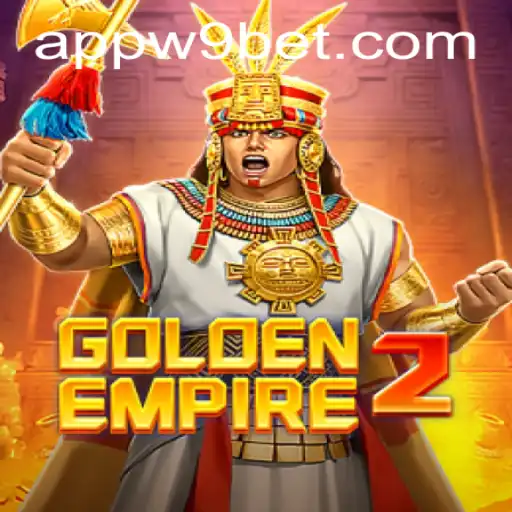 Exploring GoldenEmpire2: A Grand Adventure Awaits with W9bet PH Login
