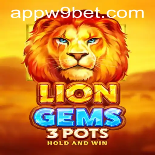 A Comprehensive Guide to LionGems3pots and W9bet PH Login