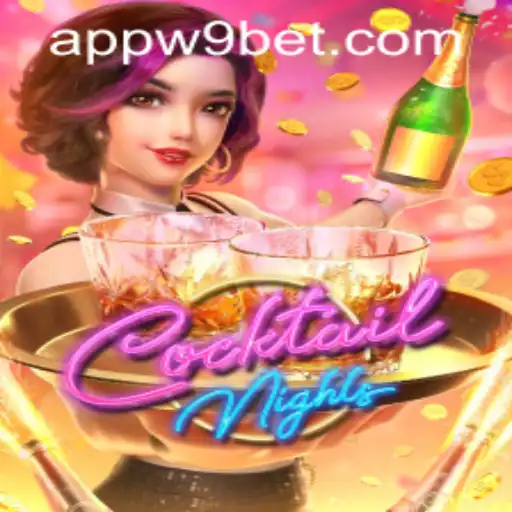 CocktailNights Game Overview and How to Get Started with w9bet PH Login